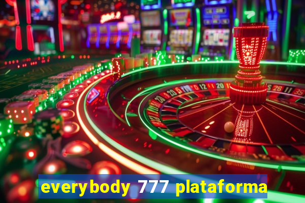 everybody 777 plataforma